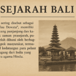 Sejarah Bali dan Perkembangannya